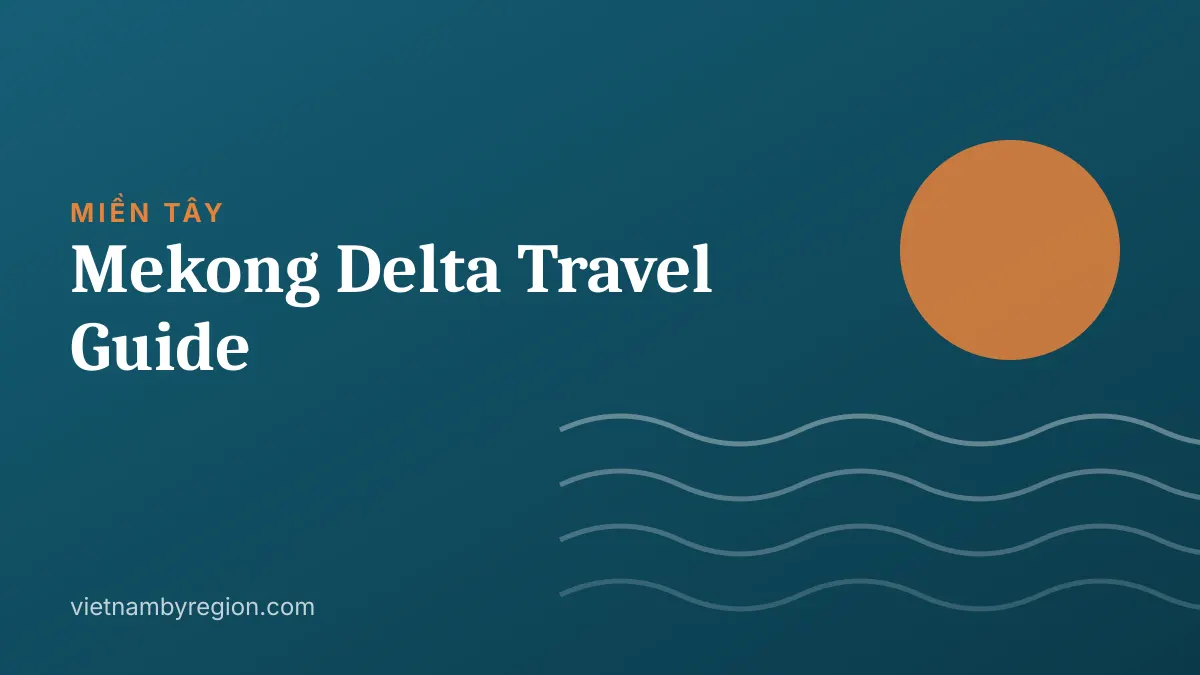 Illustrated cover for Mekong Delta Travel Guide (Miền Tây), south Vietnam